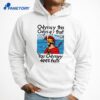 Odyssey This Odyssey That You Odyssey Deez Nuts T-Shirt 3