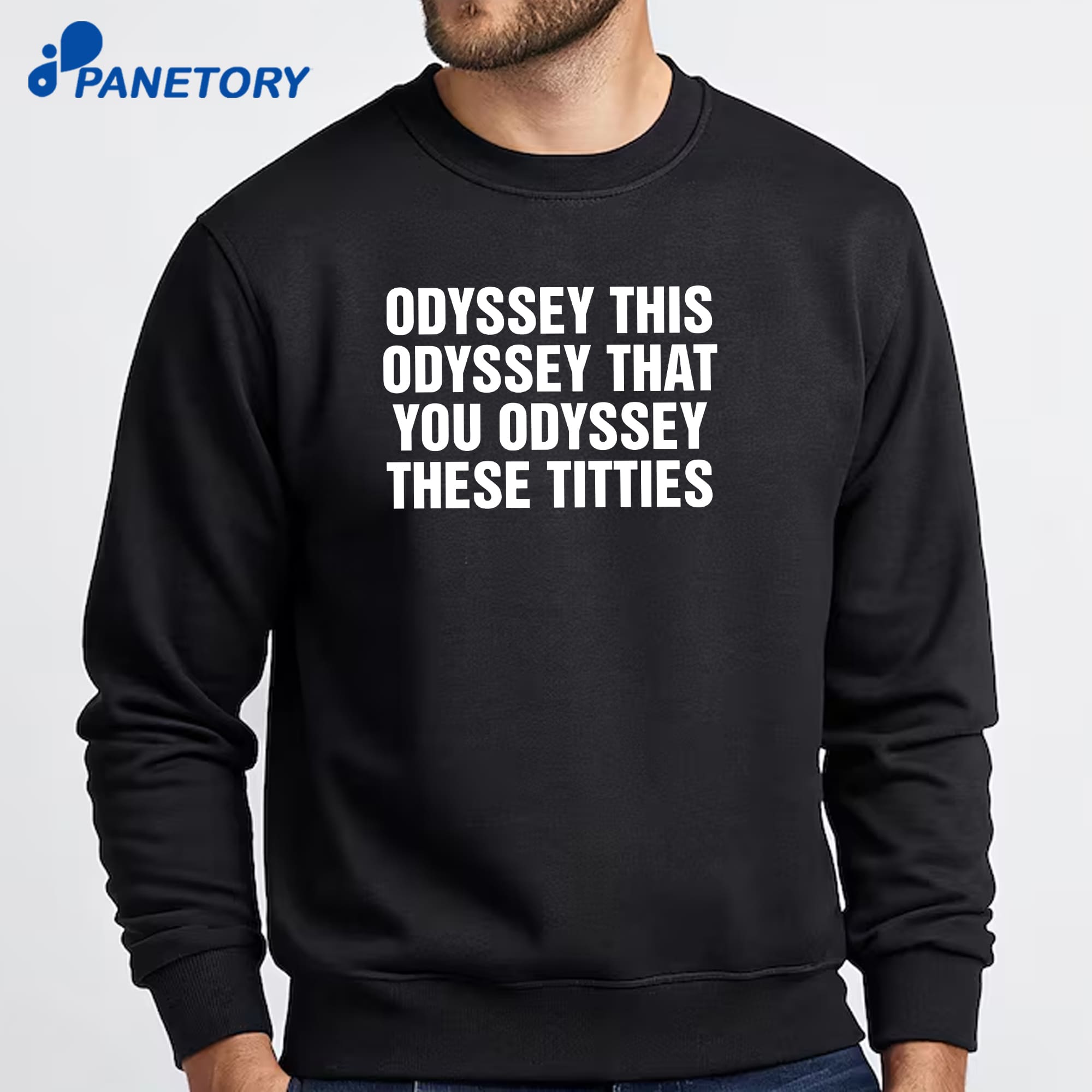 Odyssey This Odyssey That You Odyssey These Titties T-Shirt 6 Odyssey This Odyssey That You Odyssey These Titties T-Shirt 2