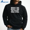 Odyssey This Odyssey That You Odyssey These Titties T-Shirt 5 Odyssey This Odyssey That You Odyssey These Titties T-Shirt 3
