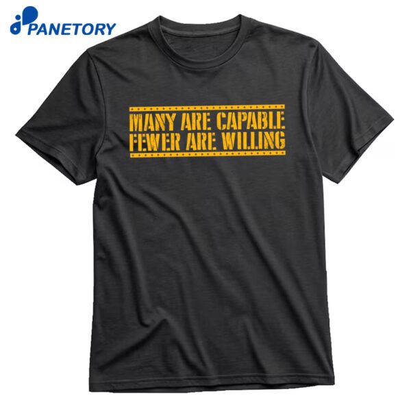 Pittsburgh Football Many Are Capable Fewer Are Willing Premium SS T-Shirt