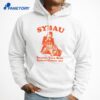 Sybau Shaving Your Bush Always Upsets Me T-Shirt 3