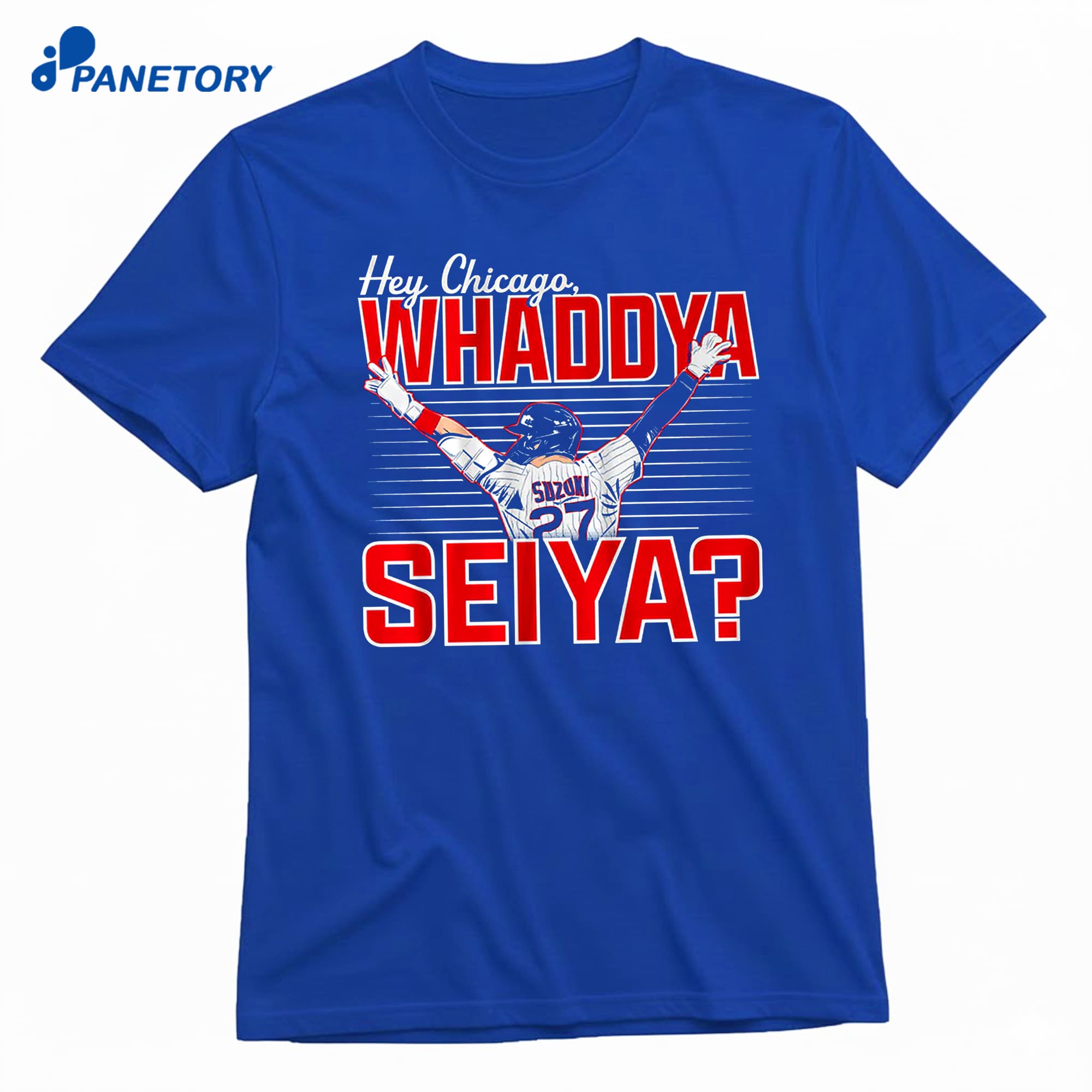 Seiya Suzuki Hey Chicago Whaddya Seiya T-Shirt 8 Seiya Suzuki Hey Chicago Whaddya Seiya T-Shirt 1