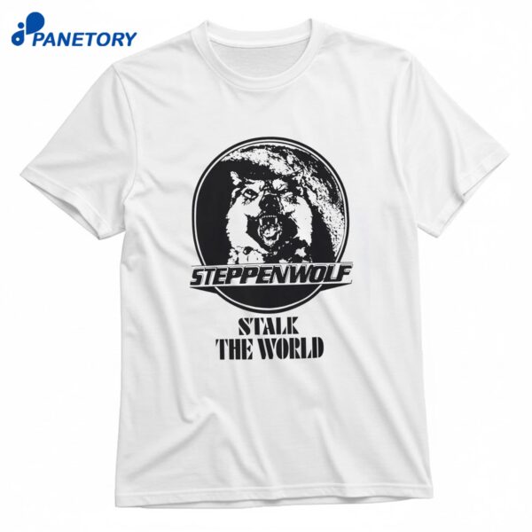 Steppenwolf Stalk The World T-Shirt