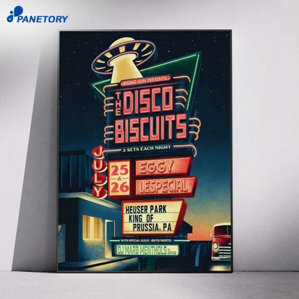 The Disco Biscuits King Of Prussia Pa Jul 25-26 2026 Poster