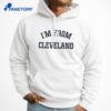 Travis Kelce I’m From Cleveland T-Shirt 5 Travis Kelce I’m From Cleveland T-Shirt 3