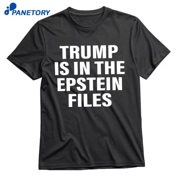 Trump Is In The Files Sean Strickland T-Shirt