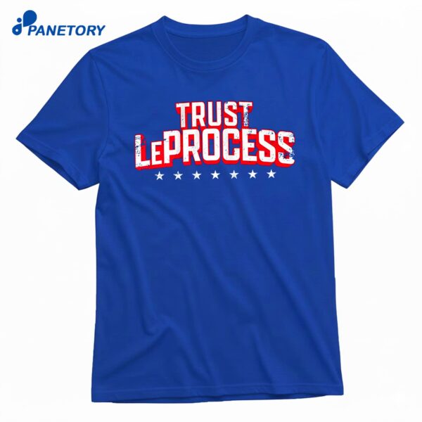 Trust Leprocess T-Shirt