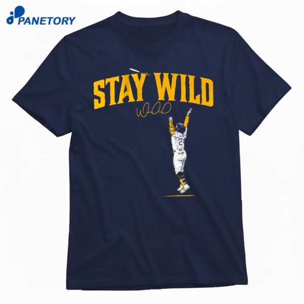 William Contreras Stay Wild T-Shirt