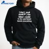 Black Mold In My Apartment Knows Everything T-Shirt 3