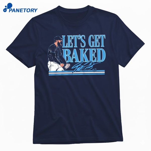 Bryan Baker Let'S Get Baked T-Shirt