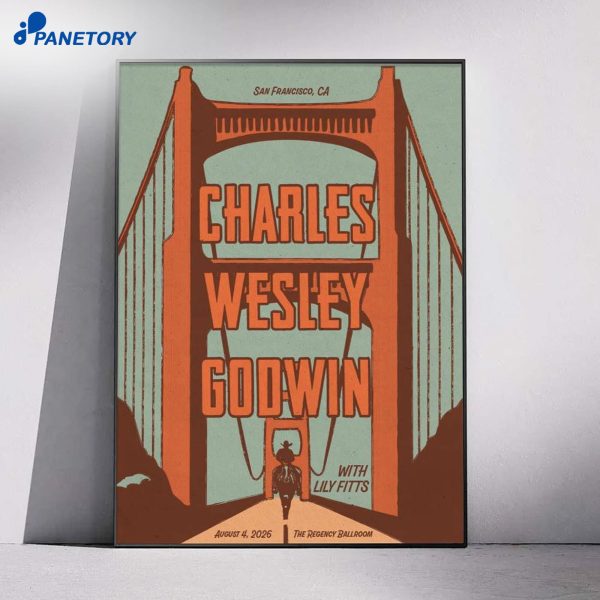 Charles Wesley Godwin San Francisco CA Tour Aug 4 2026 Poster