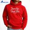 Derek Hill Thank God For Derek Hill T-Shirt 5 Derek Hill Thank God For Derek Hill T-Shirt 3