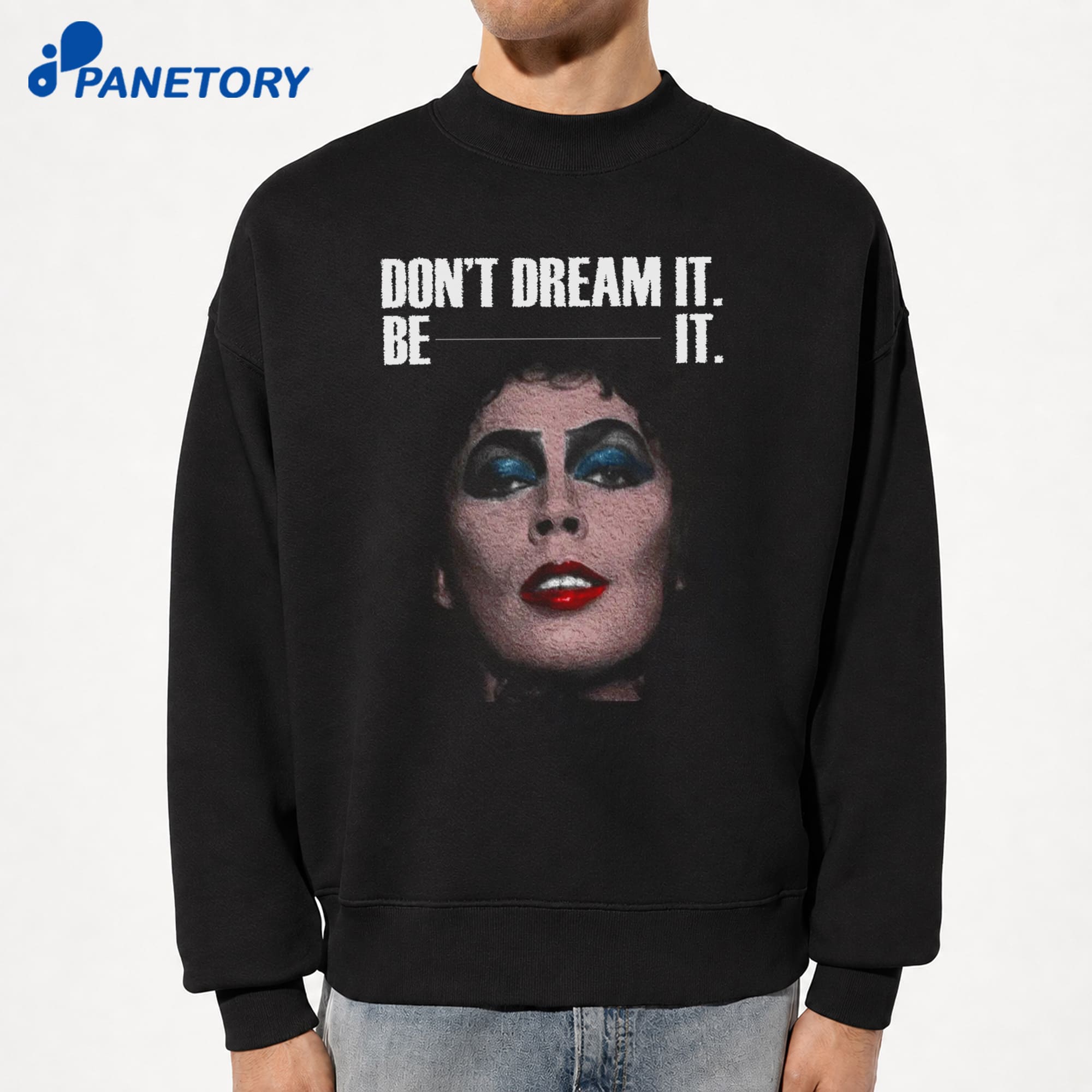 Frank N Furter Don’t Dream It Be It T-Shirt 6 Frank N Furter Don’t Dream It Be It T-Shirt 2