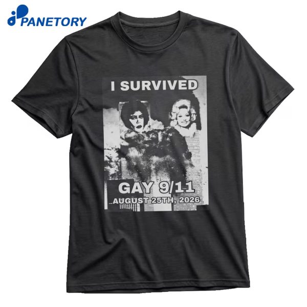 I Survived Gay 911 August 25Th 2026 T-Shirt