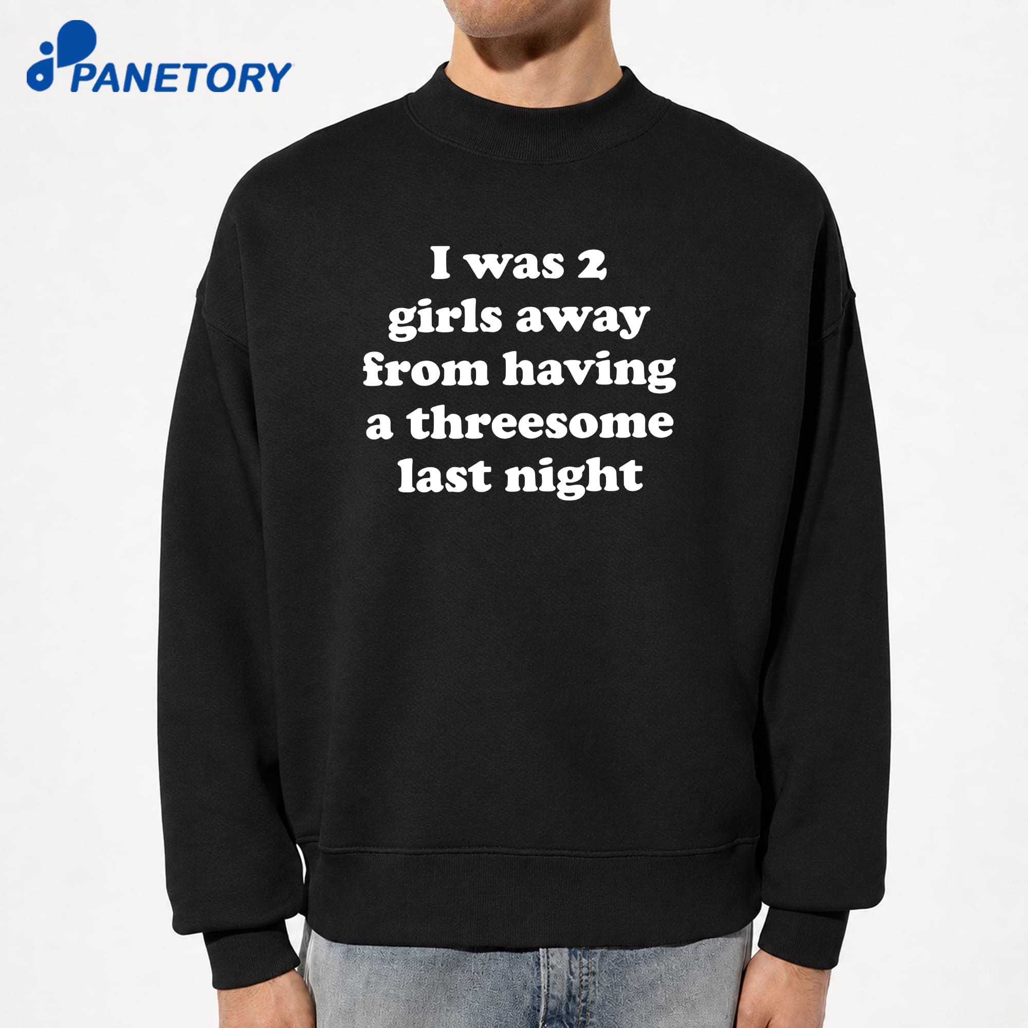 I Was 2 Girls Away From Having A Threesome Last Night T-Shirt 6 I Was 2 Girls Away From Having A Threesome Last Night T-Shirt 2