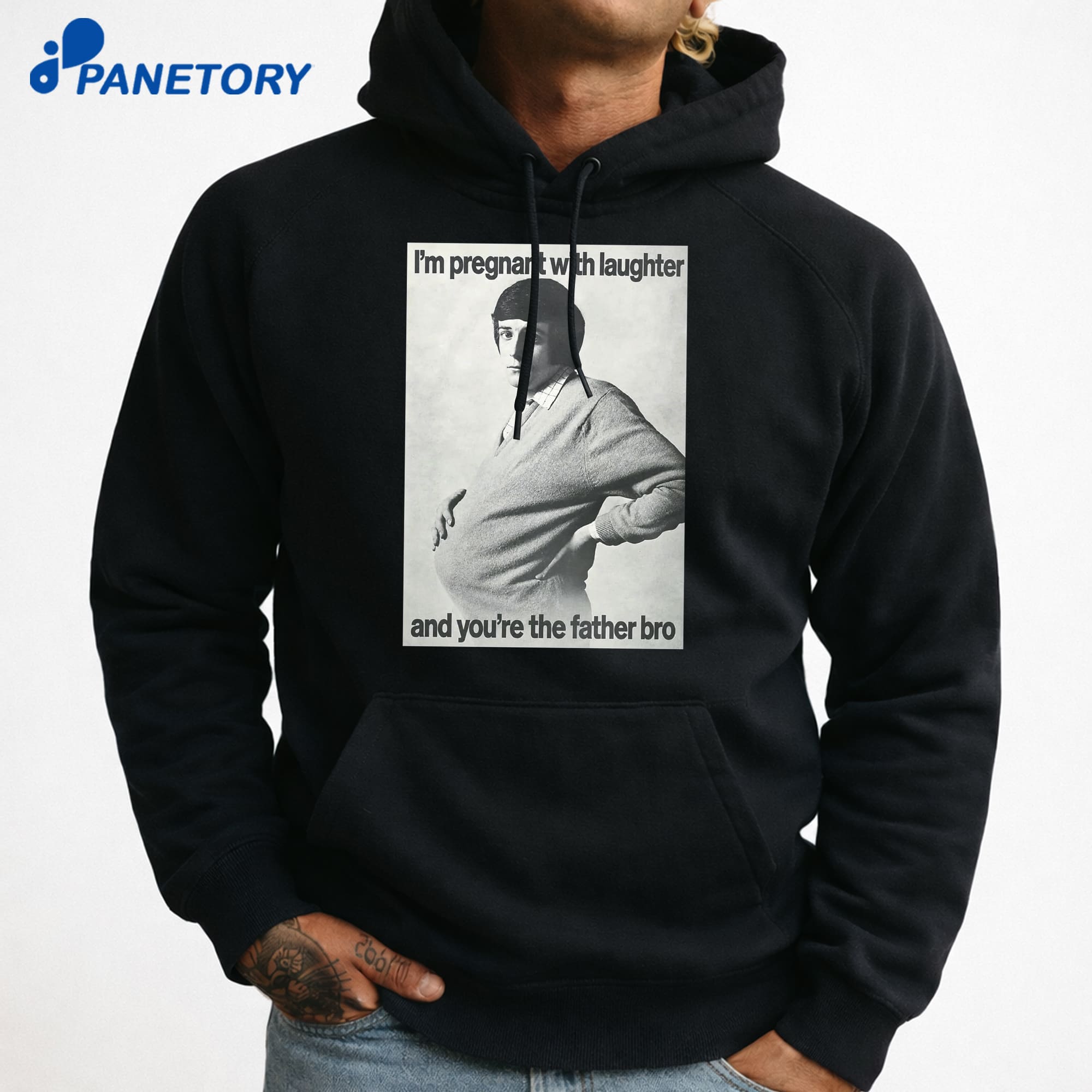 I'M Pregnant With Laughter And You'Re The Father Bro T-Shirt 7 I'M Pregnant With Laughter And You'Re The Father Bro T-Shirt 3