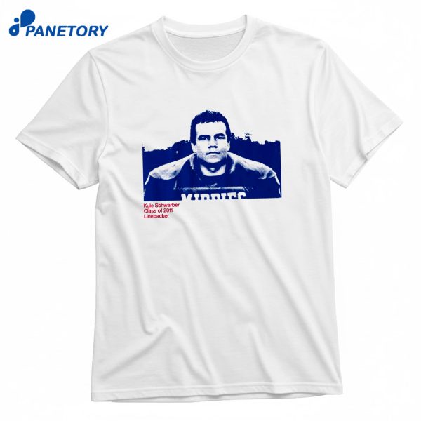 Kyle Schwarber Linebacker Class Of '11 T-Shirt