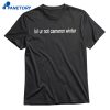 Lol Ur Not Cameron Winter T-shirt 1