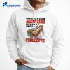Maybe Your Cat Is Meowing Because It Wants A Cigarette T-Shirt 3