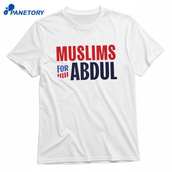 Muslims For Abdul T-Shirt
