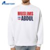 Muslims For Abdul T-Shirt 2