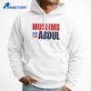 Muslims For Abdul T-Shirt 3