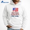 Never Forget That I'M Gay T-Shirt 5 Never Forget That I'M Gay T-Shirt 3