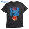 Party On The Streets Of London T-shirt 1