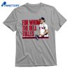 Payton Tolle For Whom The Bell Tolles T-shirt 2