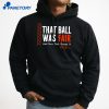 Pete Alonso That Ball Was Fair T-Shirt 3