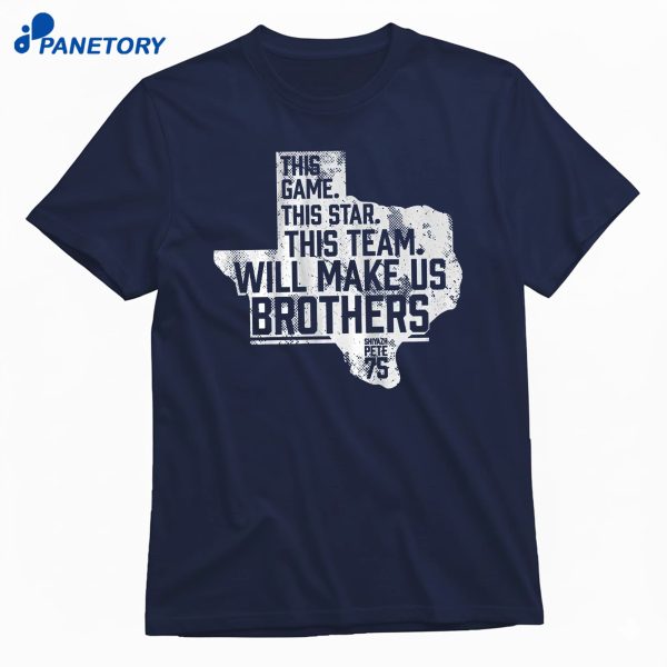 Shiyazh Pete Make Us Brothers T-Shirt