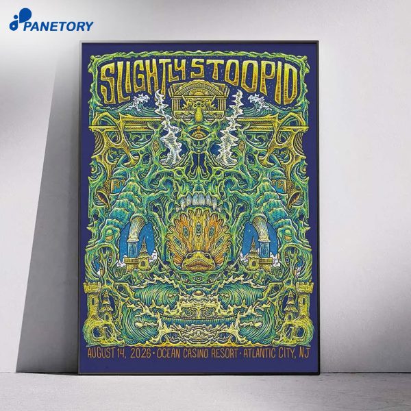 Slightly Stoopid Ocean Casino Resort Atlantic City NJ Aug 14 2026 Poster