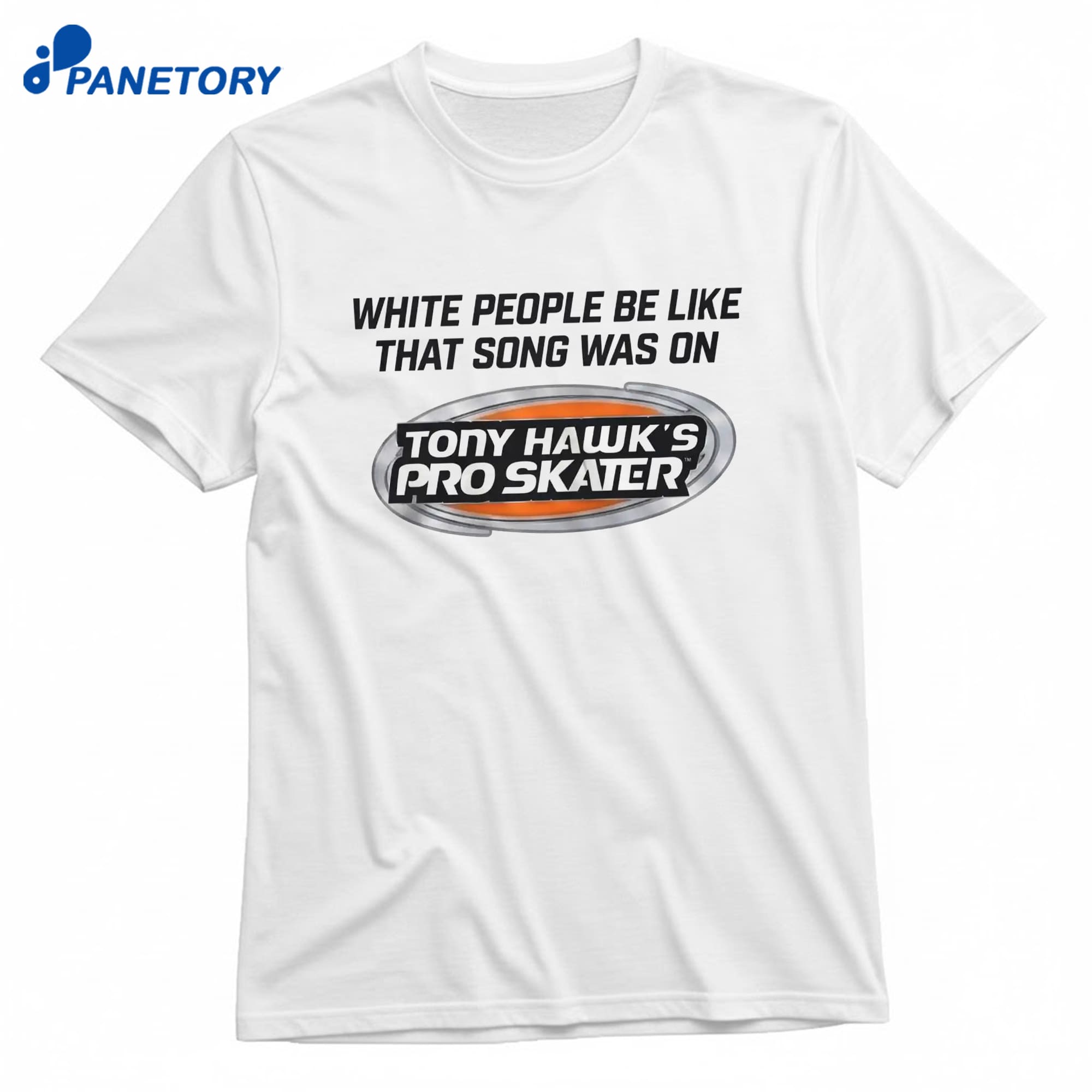 Song Was On Tony Hawk’s Pro Skater T-Shirt 8 Song Was On Tony Hawk’s Pro Skater T-Shirt 1
