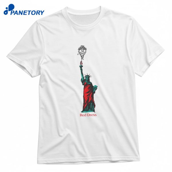 Statue Of Liberty Red Dress T-Shirt