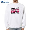 Yeah I Got Hpv Hittin Plenty Vapes T-Shirt 2