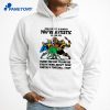 You’re Autistic Fantasy Football T-Shirt 3