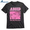 Adhd A Diva Has Distractions T-shirt 1