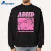 Adhd A Diva Has Distractions T-Shirt 2