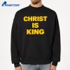 Blake Anderson Christ Is King T-Shirt 2