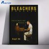 Bleachers Vibrant Music Hall Waukee Ia Sep 25 2026 Poster 1
