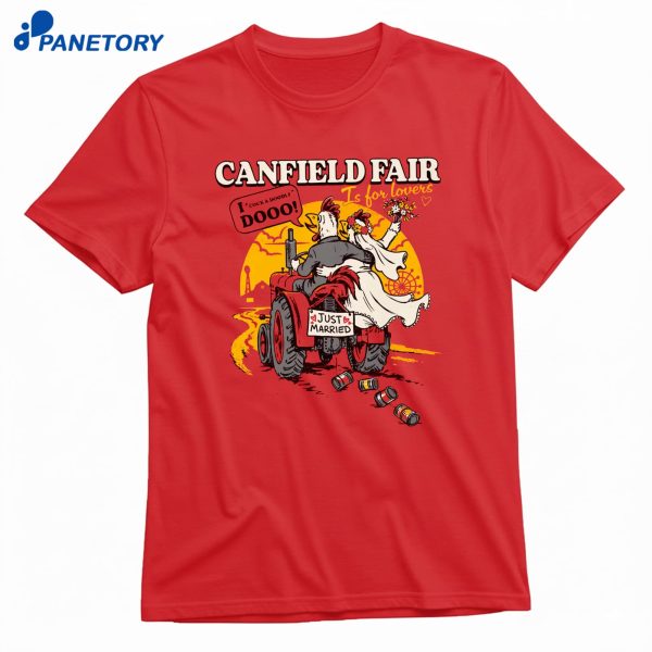 Canfield Fair Is For Lovers T-Shirt