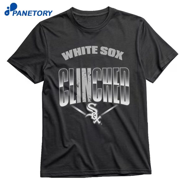 Chicago White Sox Fanatics Clinched T-Shirt