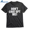 Chief Keef Don’t Chat Gpt Me T-shirt 1