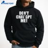 Chief Keef Don’t Chat Gpt Me T-Shirt 3