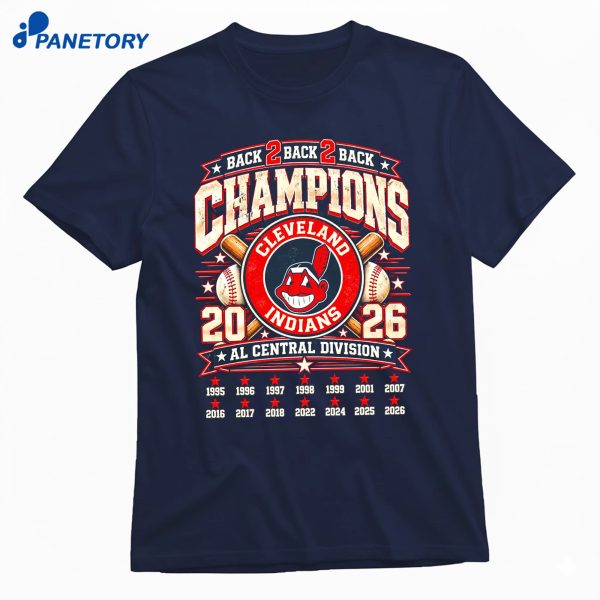 Cleveland Indians Al Central Division 2026 Back 2 Back 2 Back Champions T-Shirt