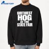 Girthiest Hog At The State Fair T-Shirt 2