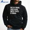 Gulf Of Obama Lake Obama United States Of Obama T-Shirt 3