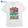 I'm At The Missing You Factory And I Just Got A Raise T-shirt 1