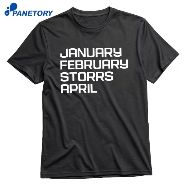 January February Storrs April T-Shirt