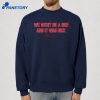 Jarren Duran We Went On A Run, And It Was Sick T-Shirt 2